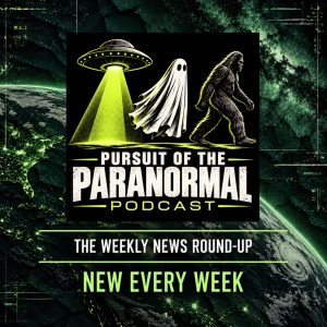 This Week in the Unexplained: UFO Disclosure, SpaceX and A Ghosts Voice?