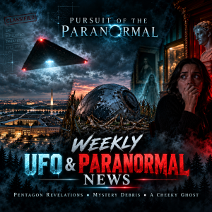Pentagon UFO Revelations, Mystery Space Debris & a VERY Cheeky Ghost! | Paranormal News